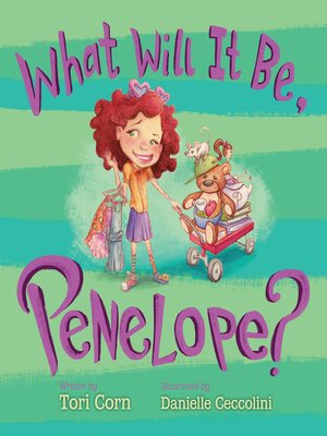 cover image of What Will It Be, Penelope?